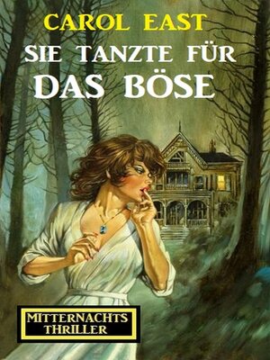 cover image of Sie tanzte für das Böse